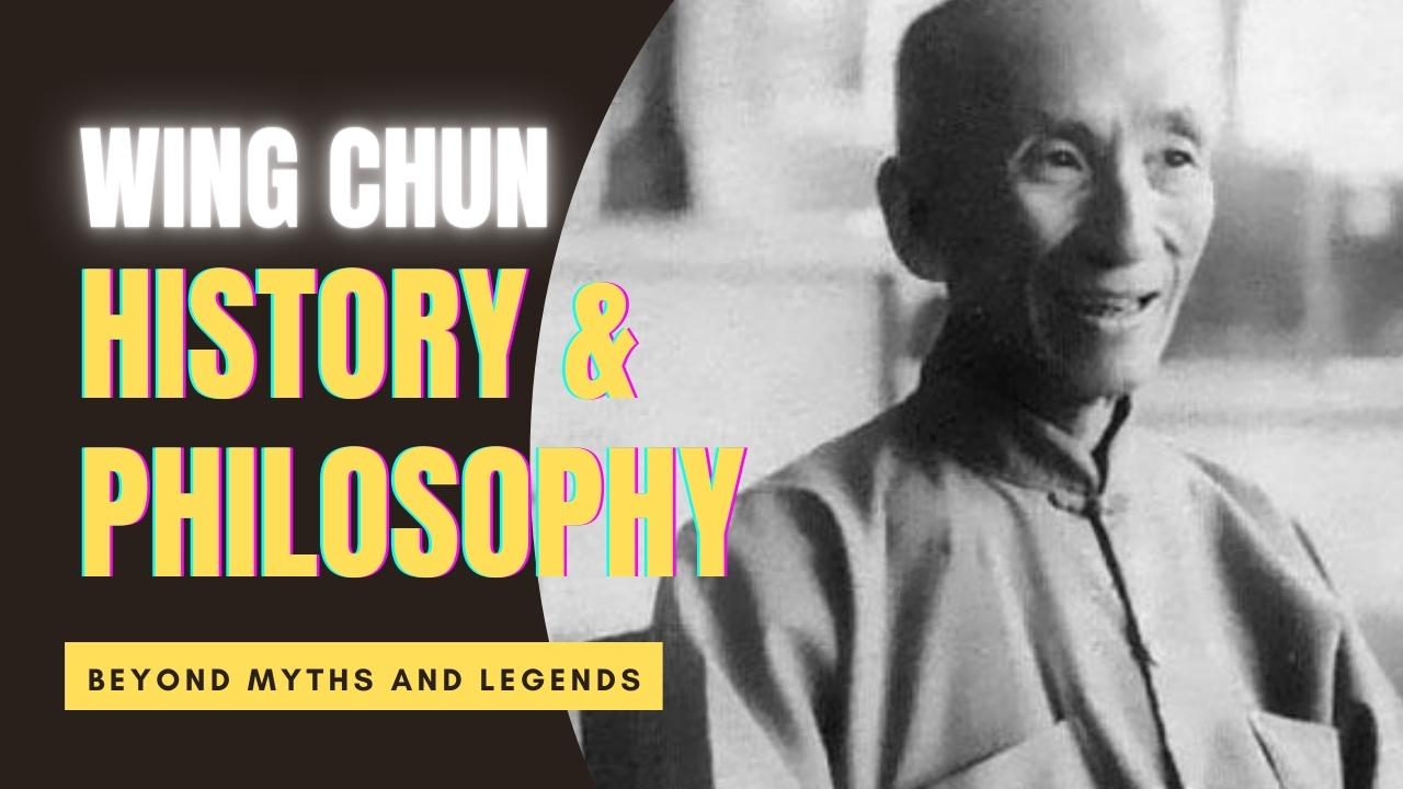 The History and Philosophy of Wing Chun